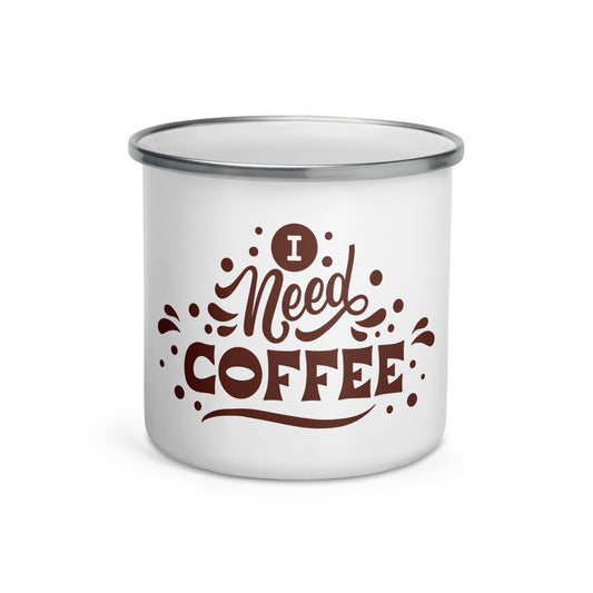 White Enamel Coffee Mug with a Silver Rim - I Need Coffee